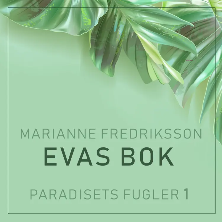 Omslag Evas Bok av Marianne Fredriksson (Lydbok)