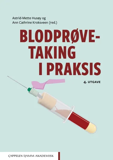 Omslag Blodprøvetaking i praksis av Astrid-Mette Husøy og Ann Cathrine Kroksveen (red.) (Heftet)