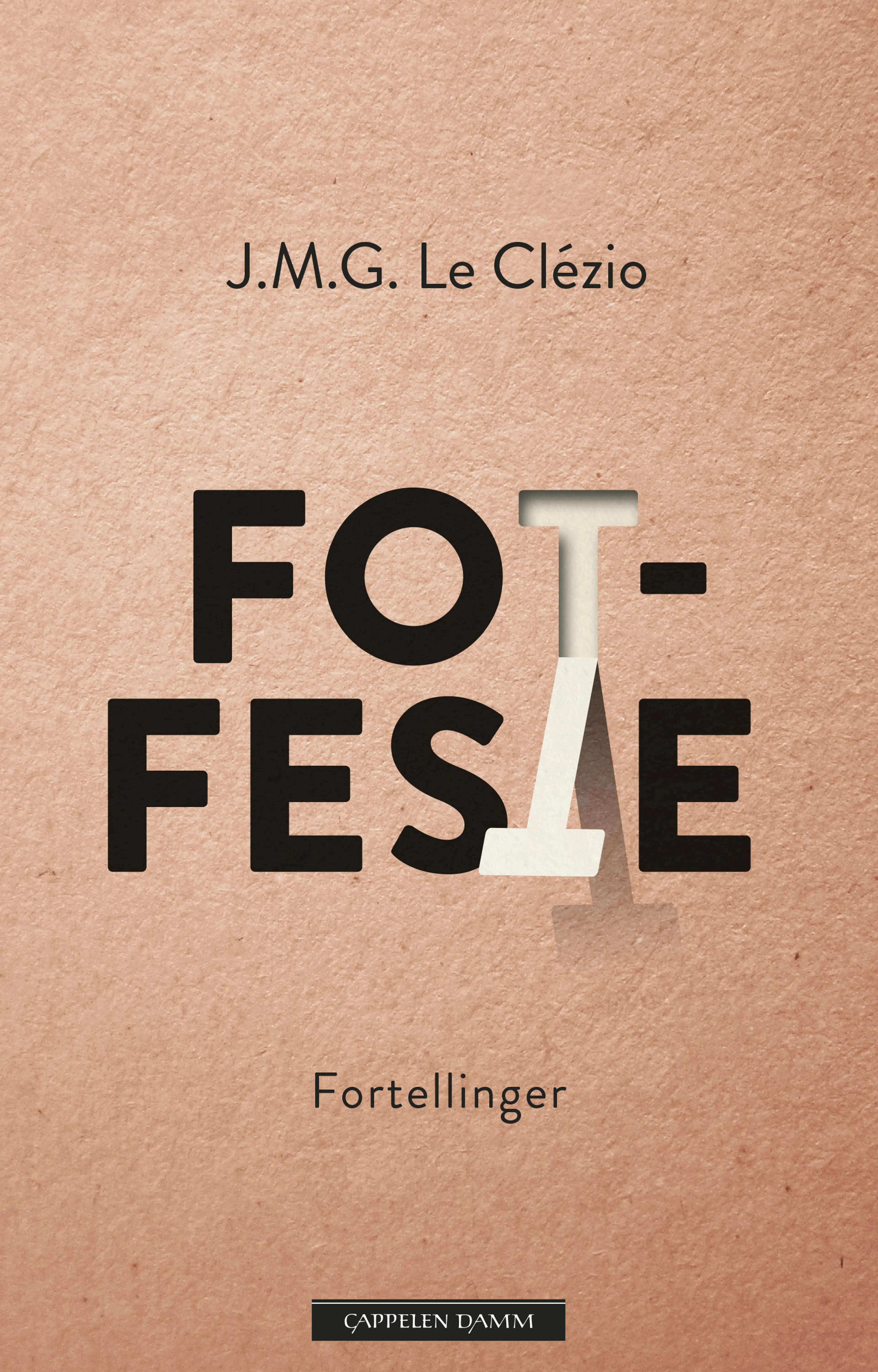 Omslag Fotfeste av Jean-Marie Gustave Le Clézio (Ebok)
