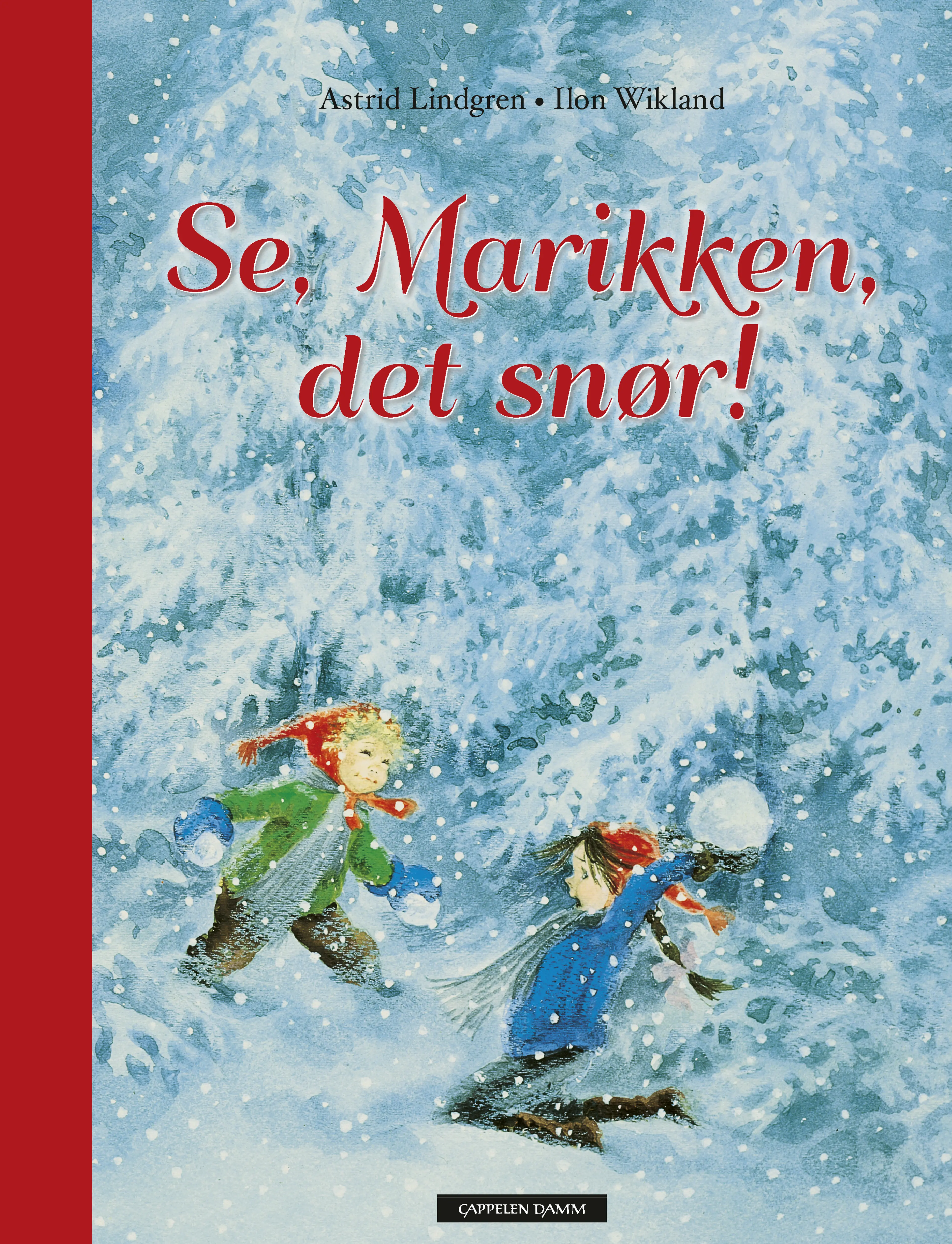 Omslag Se, Marikken, det snør! av Astrid Lindgren (Innbundet)