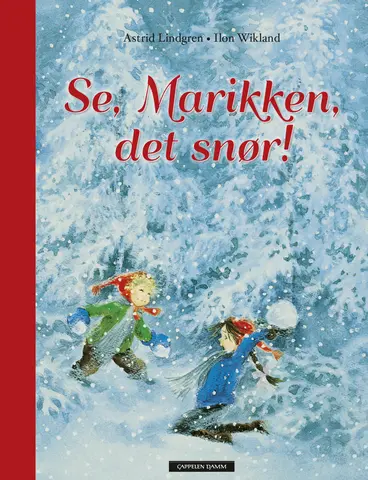 Omslag Se, Marikken, det snør! av Astrid Lindgren (Innbundet)