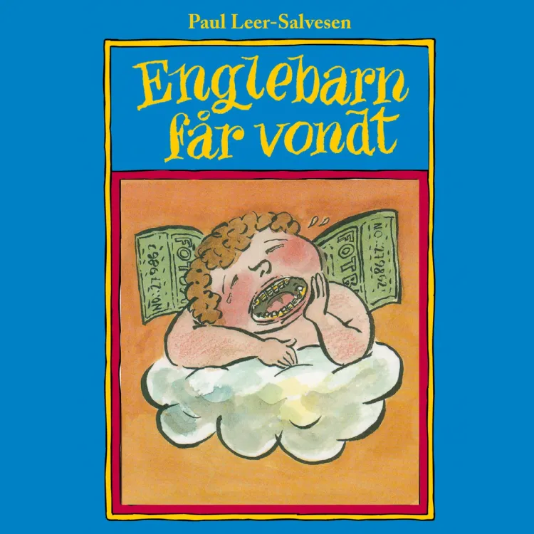 Omslag Englebarn får vondt av Paul Leer-Salvesen (Lydbok)