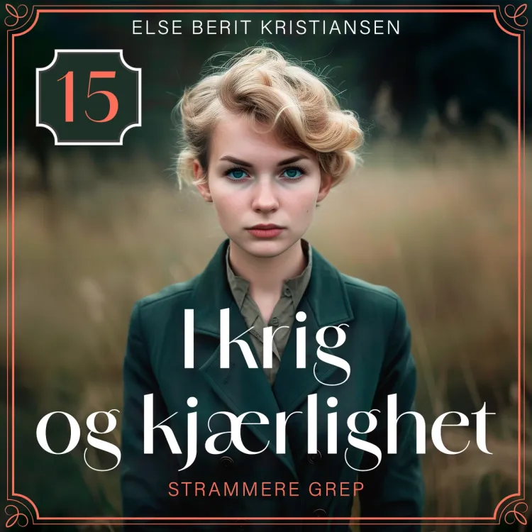 Omslag Strammere grep av Else Berit Kristiansen (Lydbok)