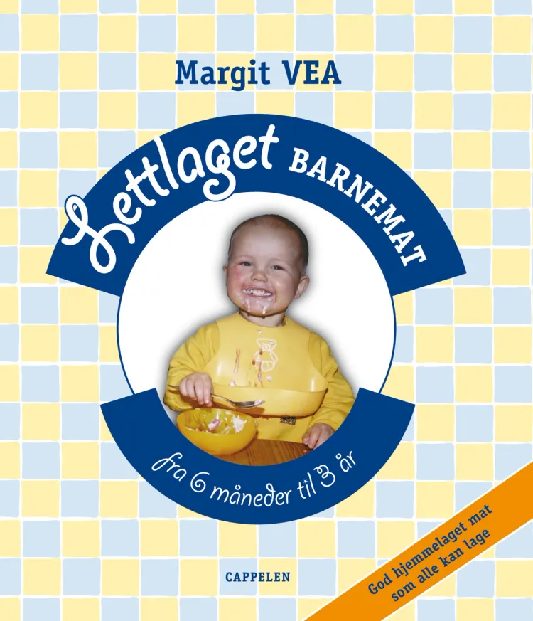 Omslag Lettlaget barnemat - fra 6 mndr til 3 år av Margit Vea (Innbundet)