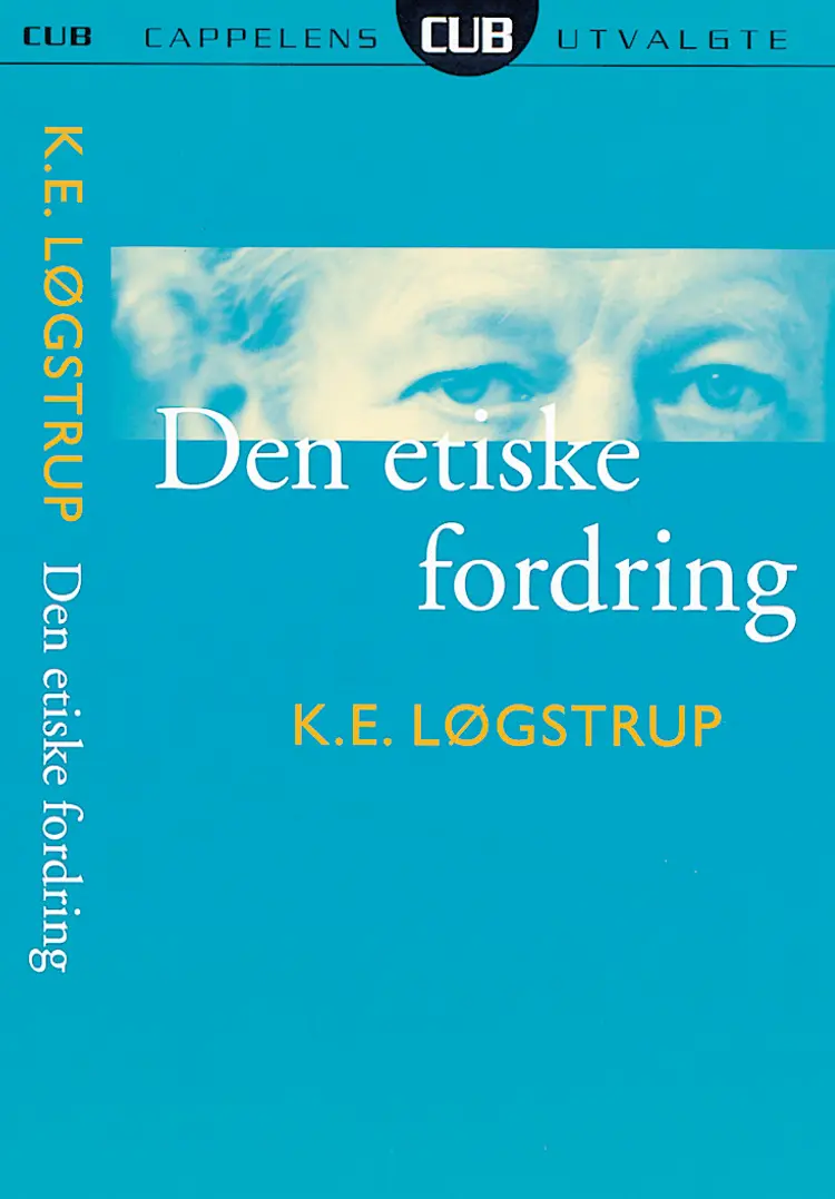 Omslag Den etiske fordring av Knud Eilert Løgstrup (Heftet)
