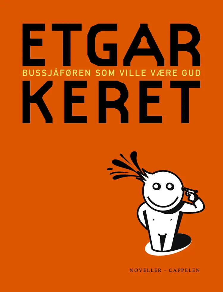 Omslag Bussjåføren som ville være Gud av Etgar Keret (Innbundet)