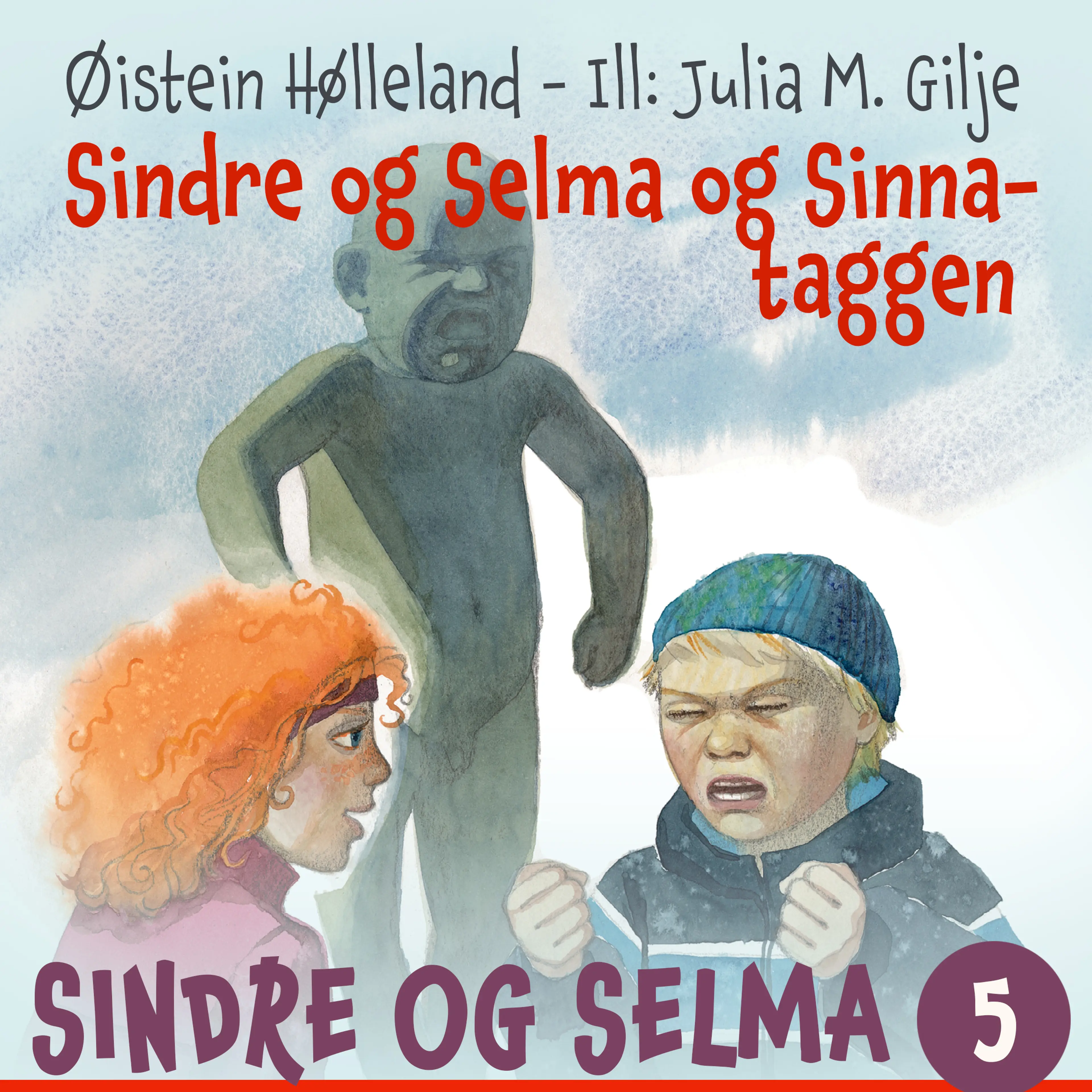 Omslag Sindre og Selma og Sinnataggen av Øistein Hølleland (Lydbok)