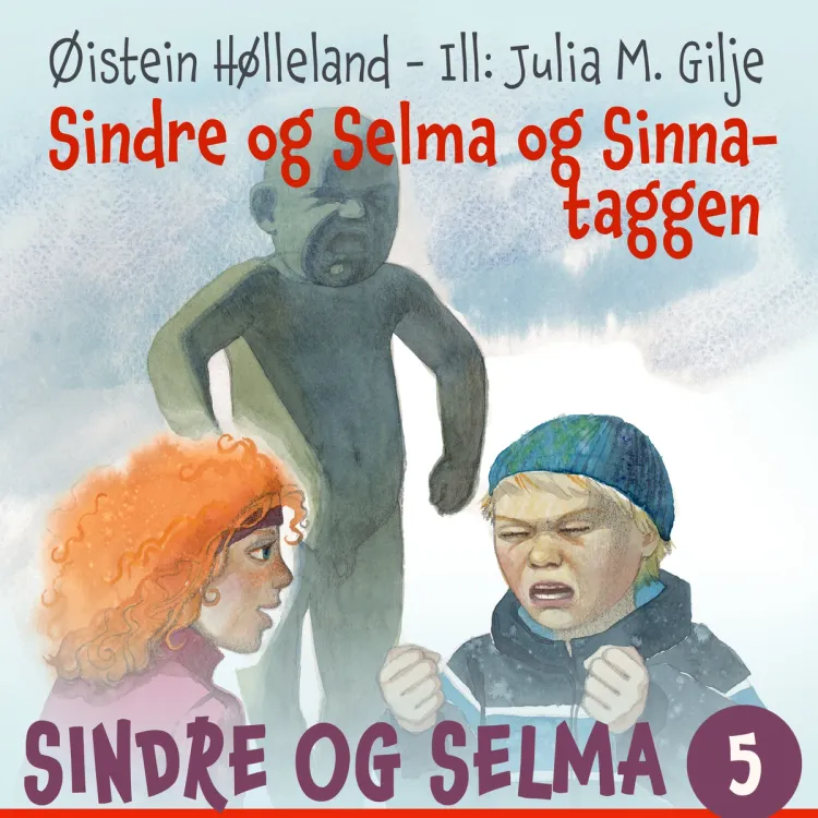 Omslag Sindre og Selma og Sinnataggen av Øistein Hølleland (Lydbok)