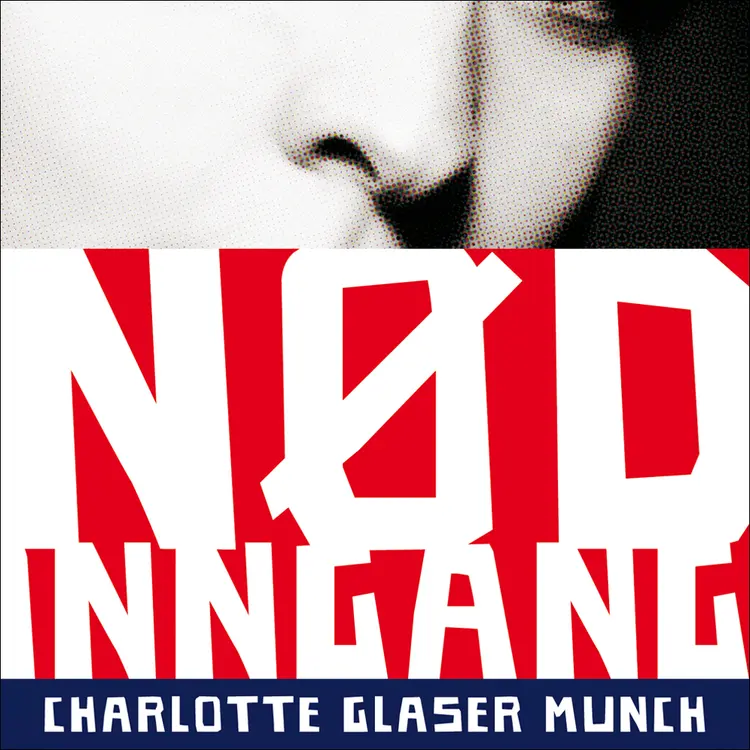 Omslag Nødinngang av Charlotte Glaser Munch (Lydbok)