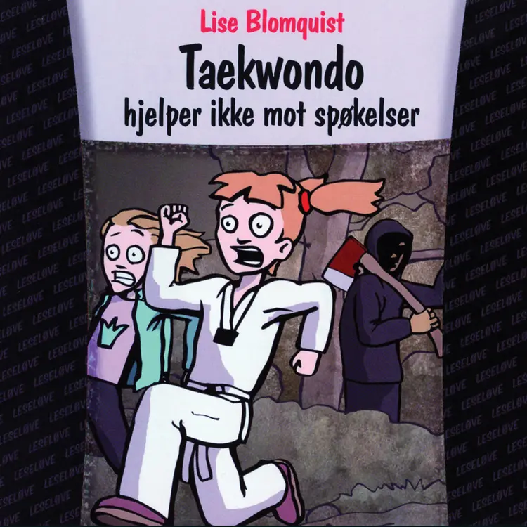 Omslag Taekwondo hjelper ikke mot spøkelser av Lise Blomquist (Lydbok)