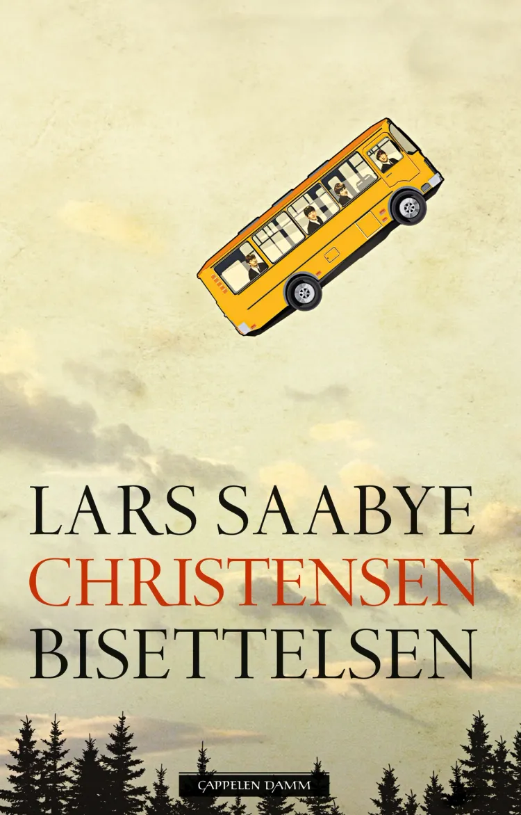 Omslag Bisettelsen av Lars Saabye Christensen (Innbundet)