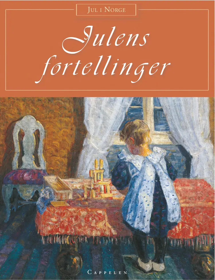 Omslag Julens fortellinger - Jul i Norge (Innbundet)
