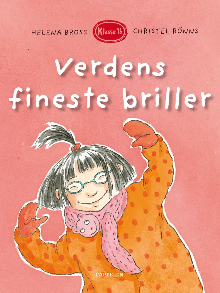 Omslag Klassen min - Verdens fineste briller av Helena Bross (Innbundet)