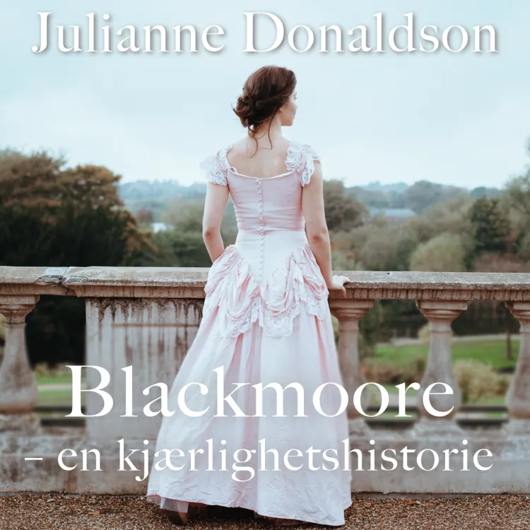 Omslag Blackmoore - en kjærlighetshistorie av Julianne Donaldson (Lydbok)