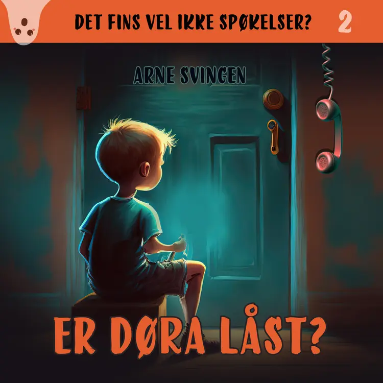 Omslag Er døra låst? av Arne Svingen (Lydbok)