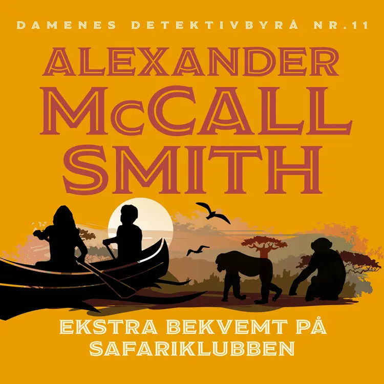 Omslag Ekstra bekvemt på safariklubben av Alexander McCall Smith (Lydbok)
