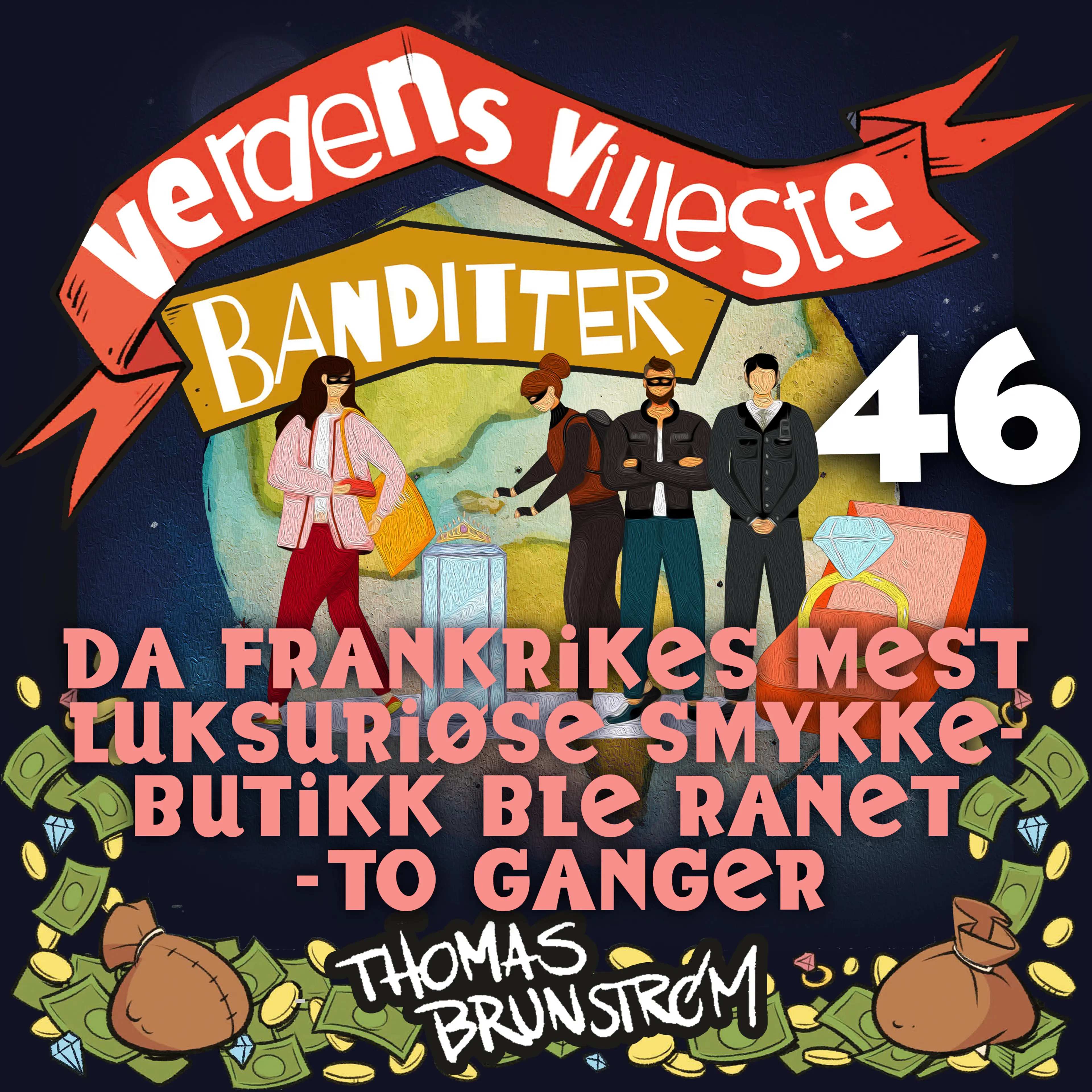 Omslag Da Frankrikes mest luksuriøse smykkebutikk ble ranet - to ganger av Thomas Brunstrøm (Lydbok)