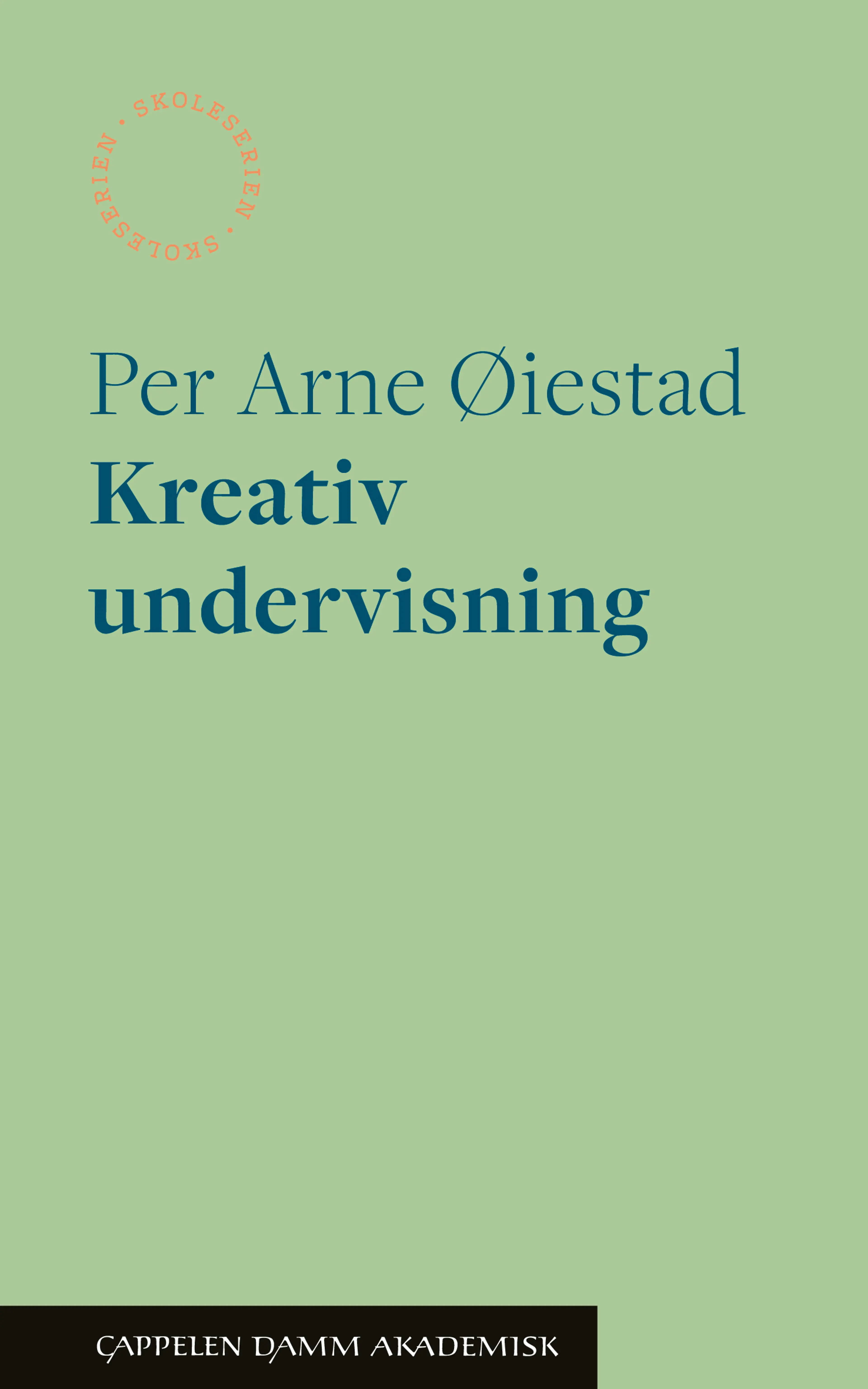 Omslag Kreativ undervisning av Per Arne Øiestad (Heftet)
