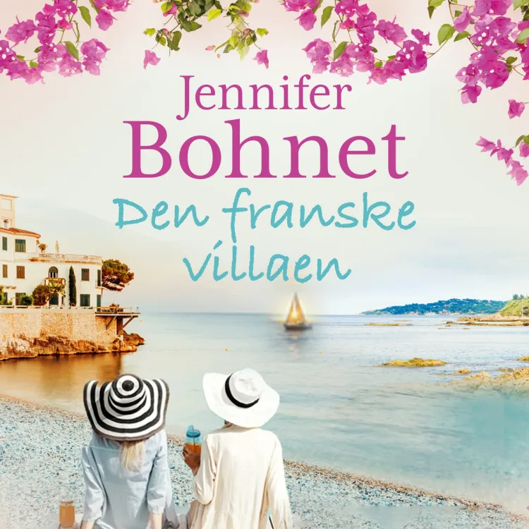 Omslag Den franske villaen av Jennifer Bohnet (Lydbok)