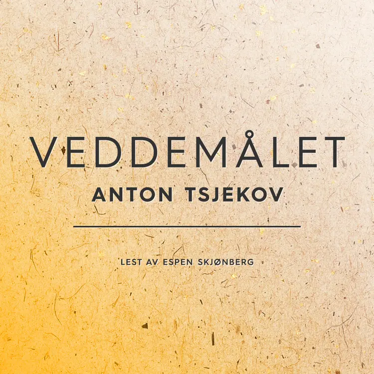 Omslag Veddemålet av Anton Tsjekov (Lydbok)