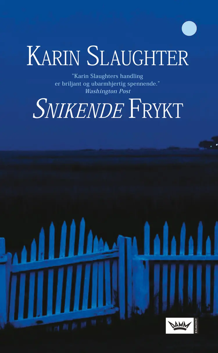 Omslag Snikende frykt av Karin Slaughter (Innbundet)