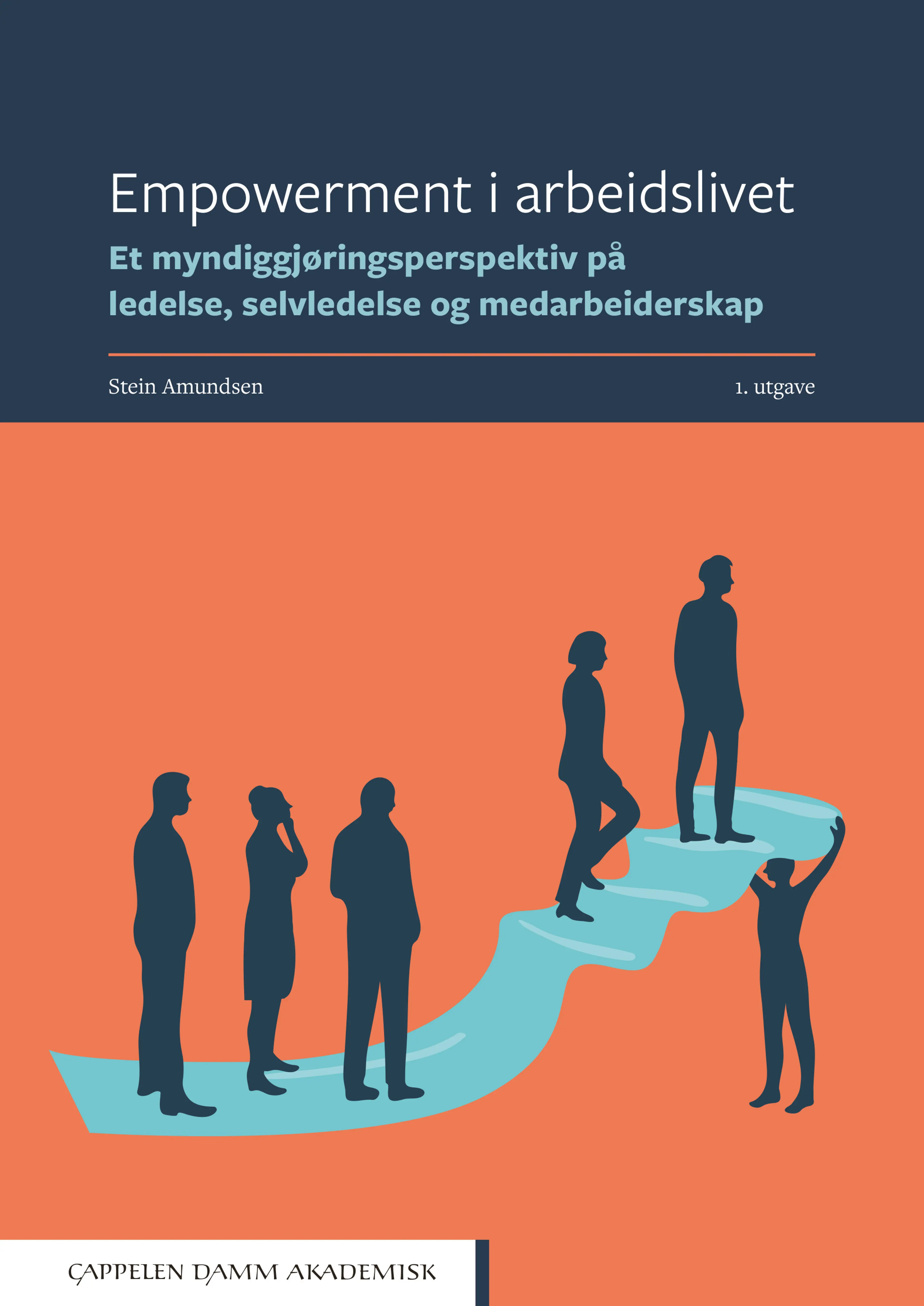 Omslag Empowerment i arbeidslivet av Stein Amundsen (Heftet)