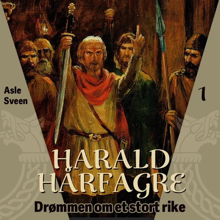 Omslag Harald Hårfagre av Asle Sveen (Lydbok)