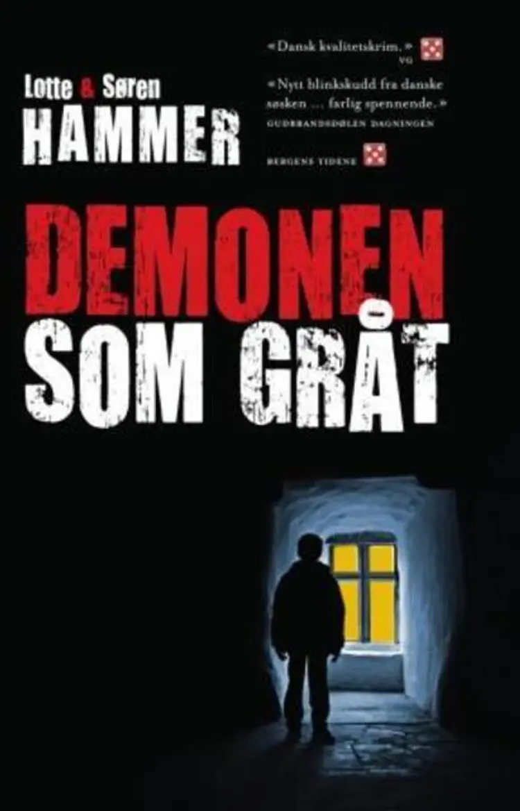 Omslag Demonen som gråt av Lotte Hammer og Søren Hammer (Heftet)