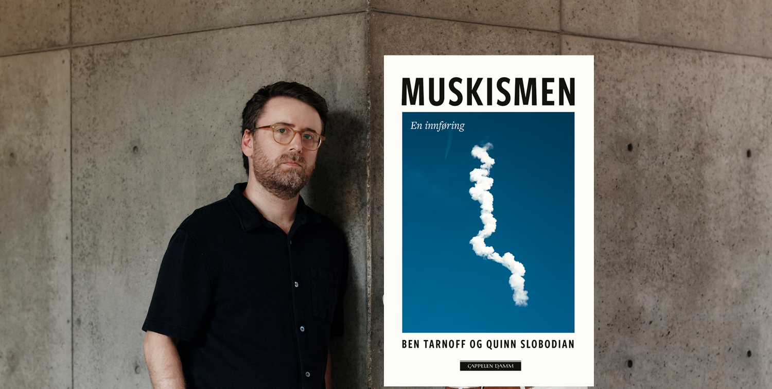 Ben Tarnoff med omslaget på Muskismen