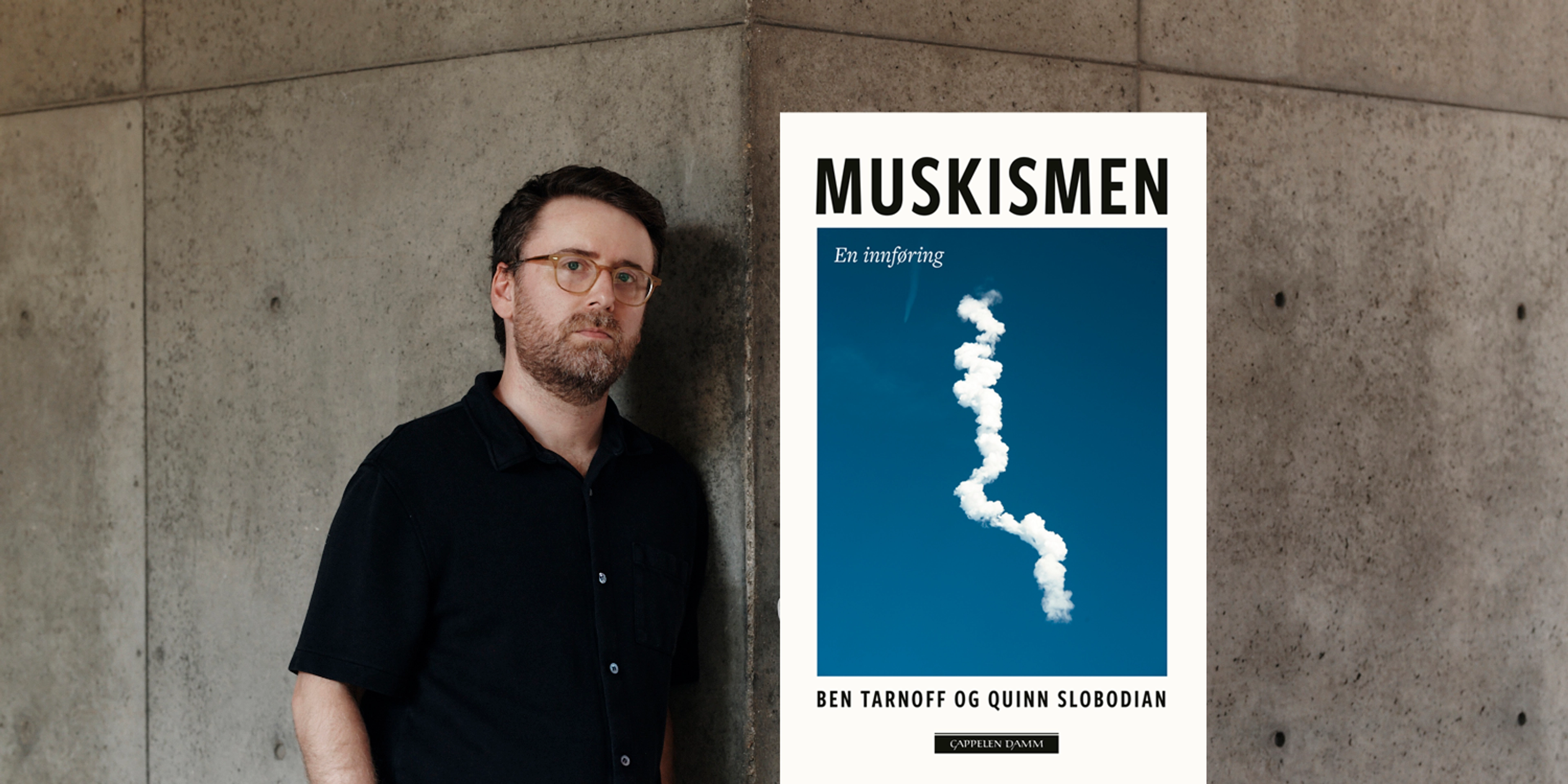 Ben Tarnoff med omslaget på Muskismen
