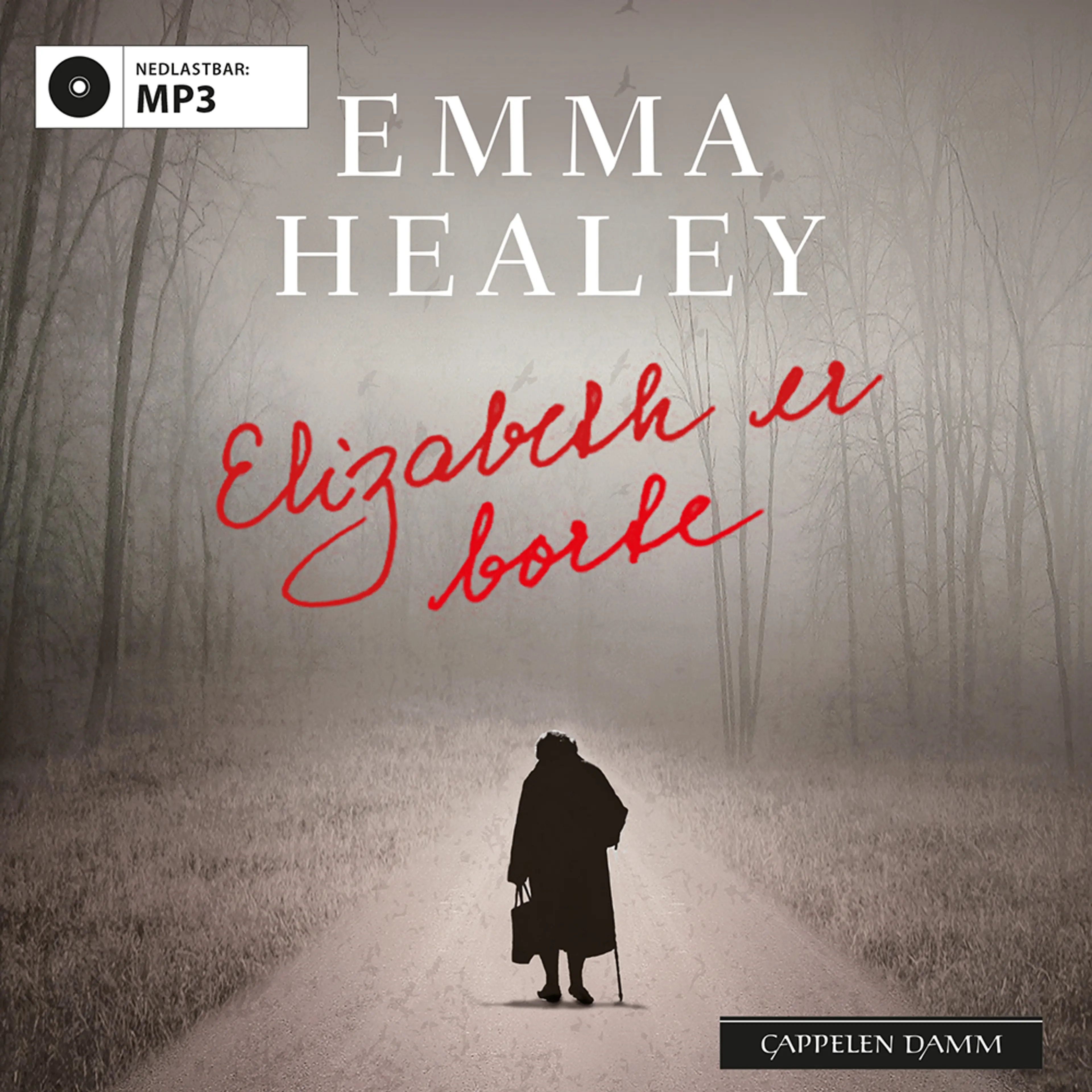 Omslag Elizabeth er borte av Emma Healey (Lydbok)