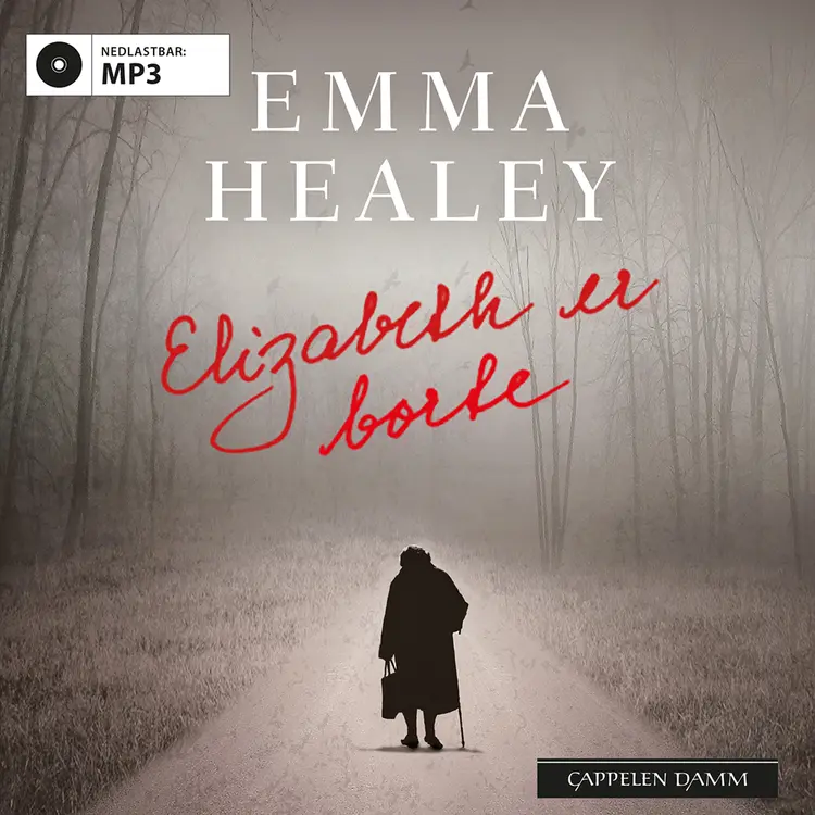 Omslag Elizabeth er borte av Emma Healey (Lydbok)