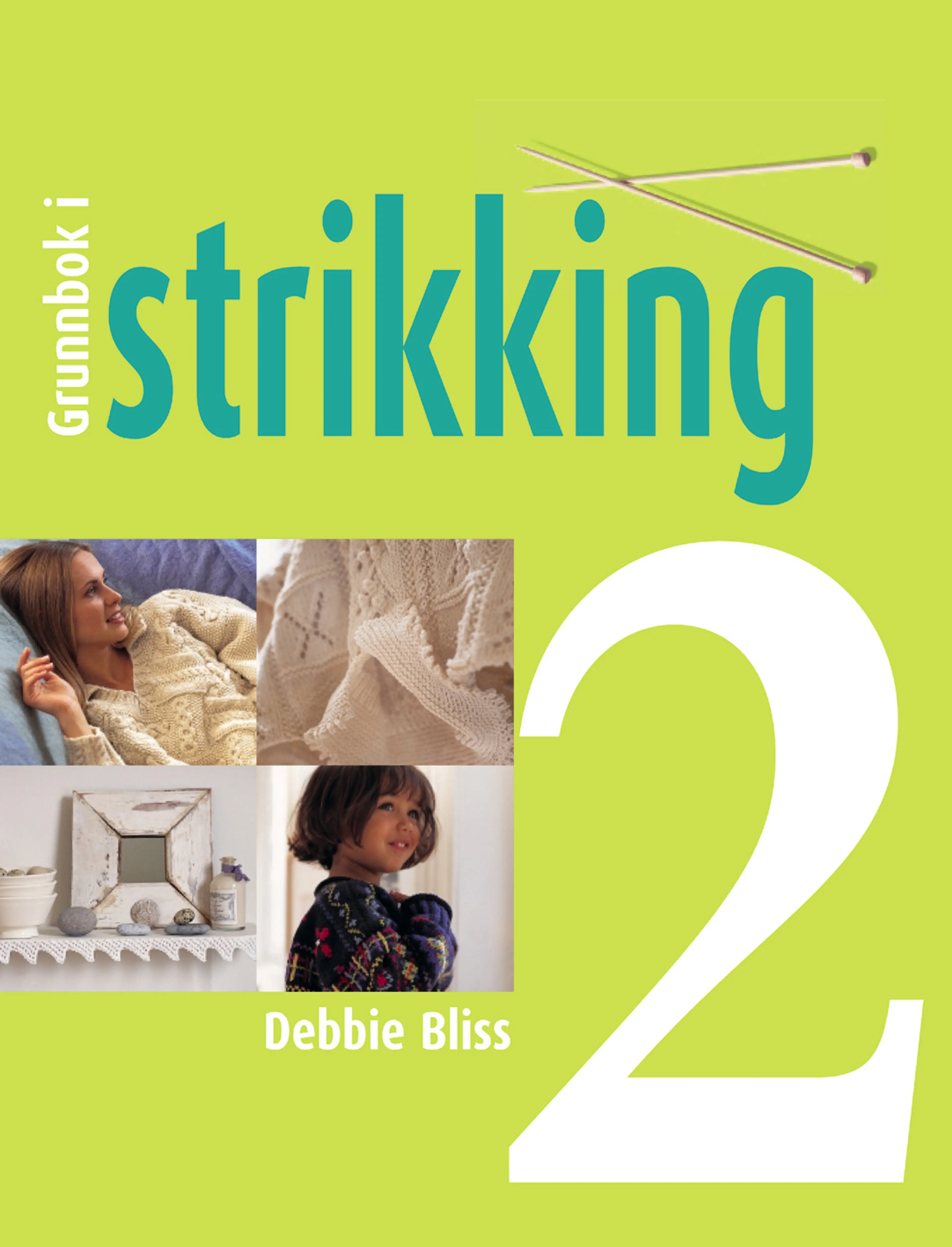 Omslag Grunnbok i strikking, del 2 av Debbie Bliss (Innbundet)