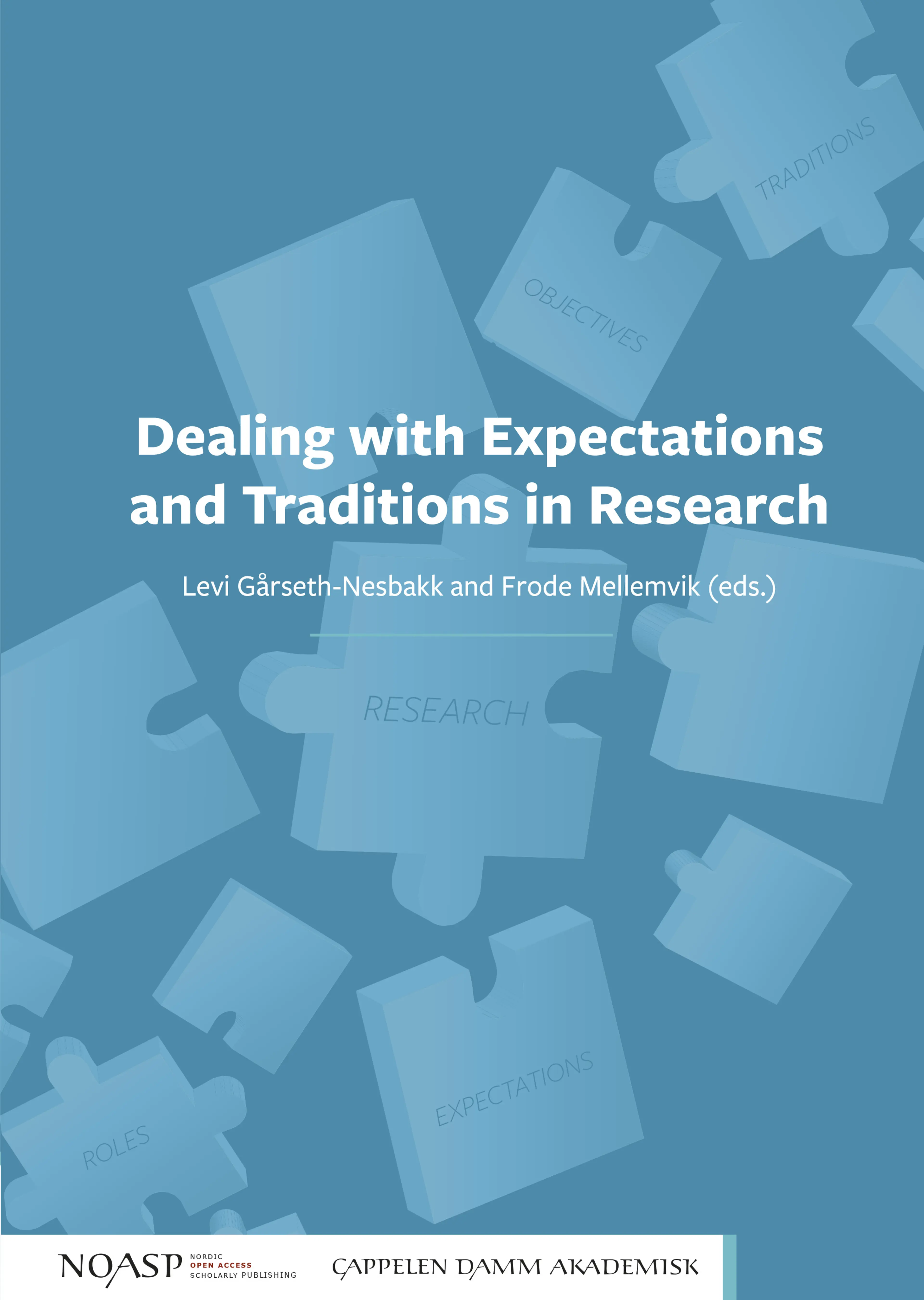 Omslag Dealing with Expectations and Traditions in Research av Levi Gårseth-Nesbakk and Frode Mellemvik (eds.) (Ebok)