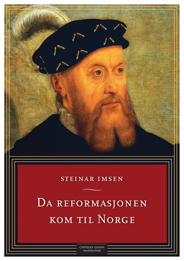 Omslag Da reformasjonen kom til Norge av Steinar Imsen (Heftet)