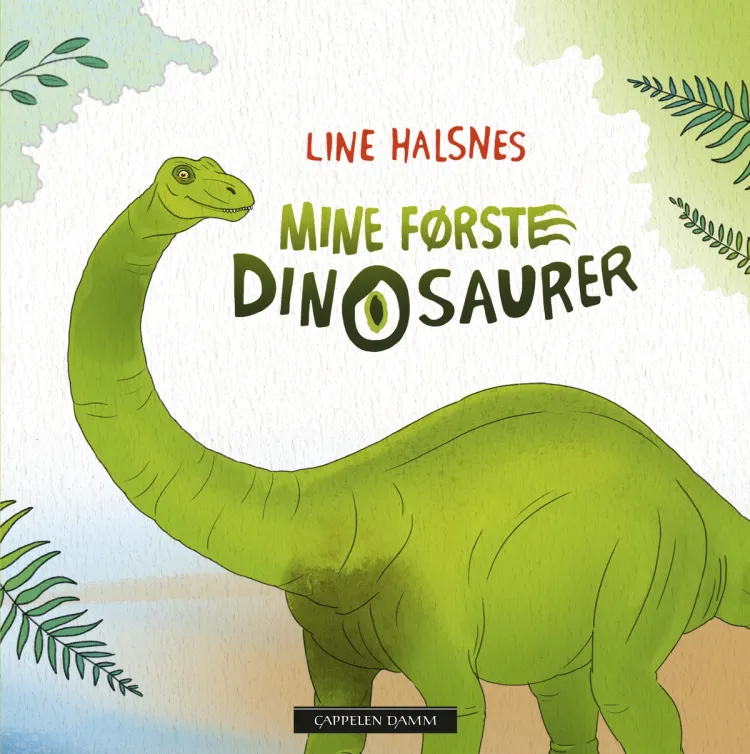 Omslag Mine første dinosaurer av Line Halsnes (Innbundet)