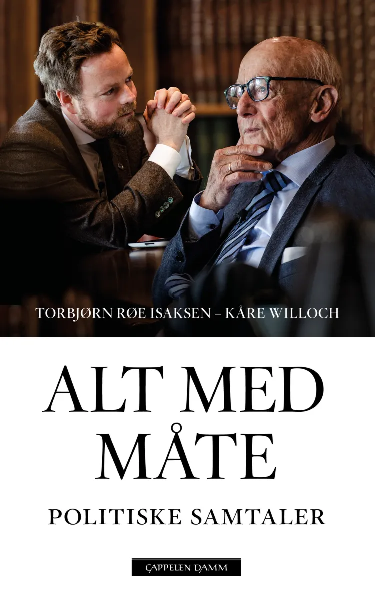 Omslag Alt med måte av Torbjørn Røe Isaksen og Kåre Willoch (Ebok)