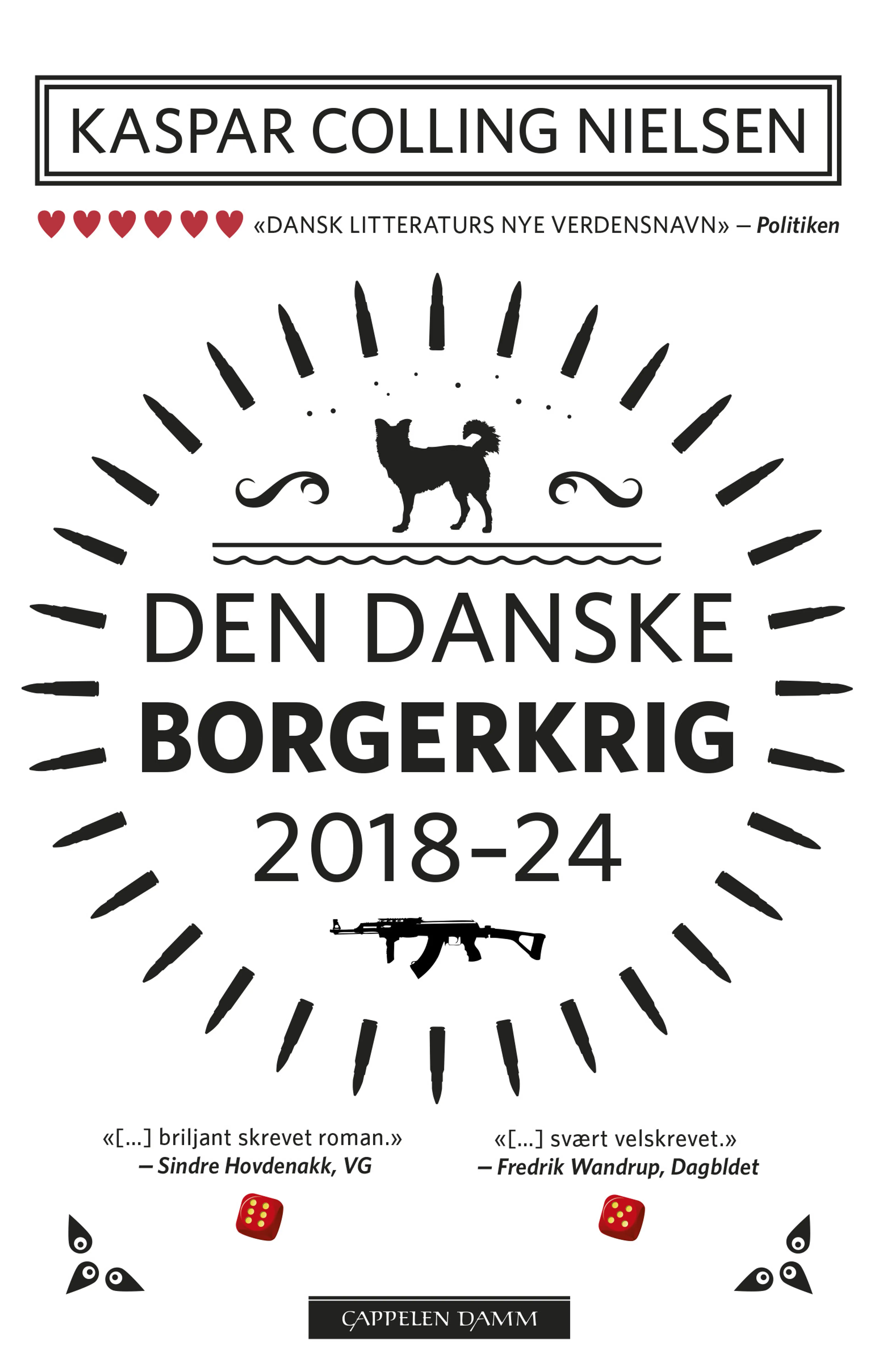 Omslag Den danske borgerkrig 2018-24 av Kaspar Colling Nielsen (Heftet)