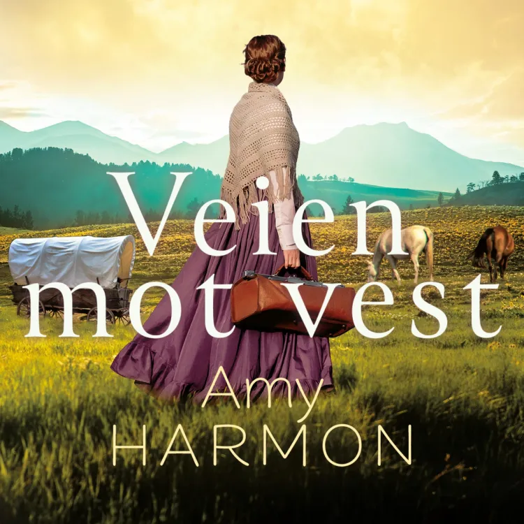 Omslag Veien mot vest av Amy Harmon (Lydbok)