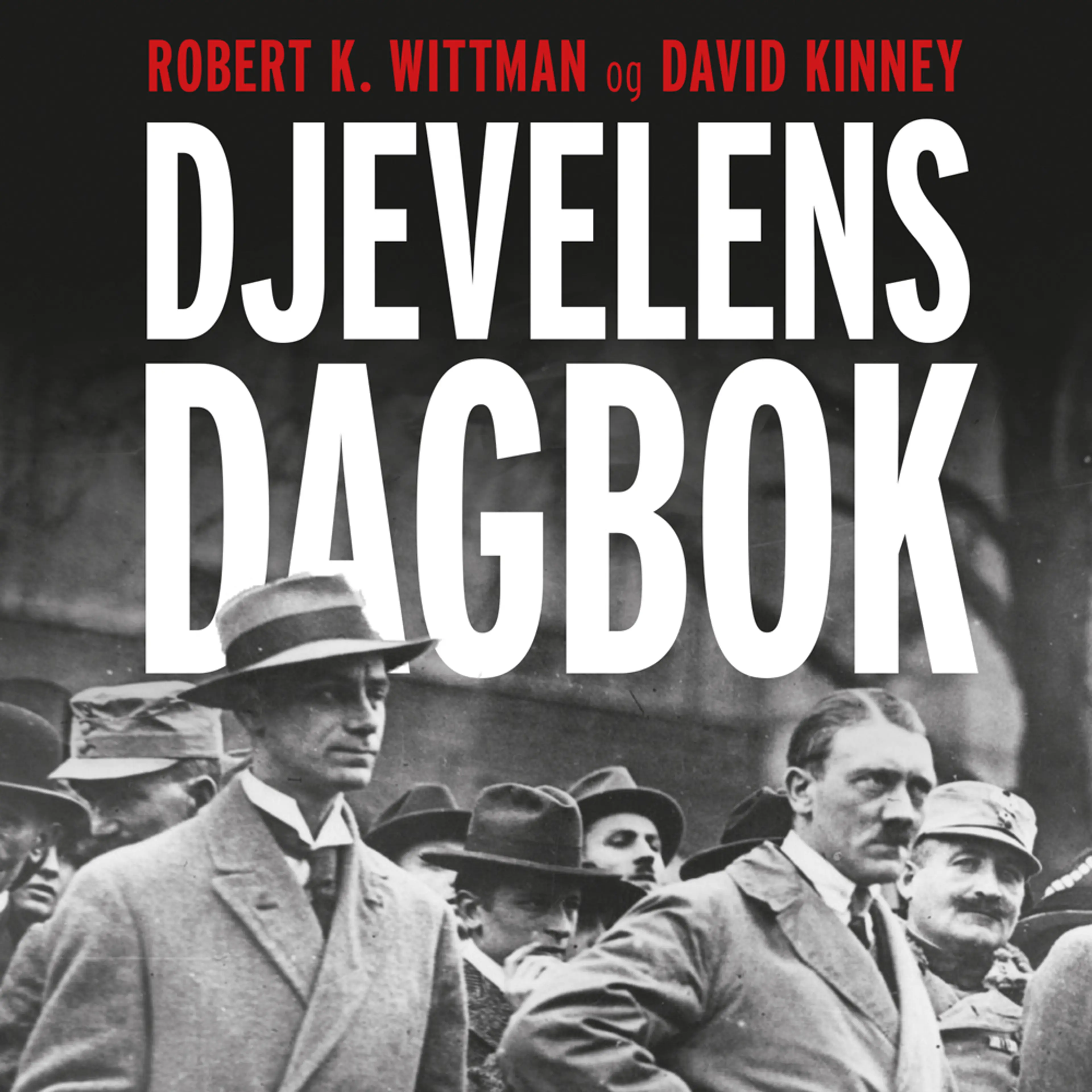 Omslag Djevelens dagbok av Robert K. Wittman og David Kinney (Lydbok)