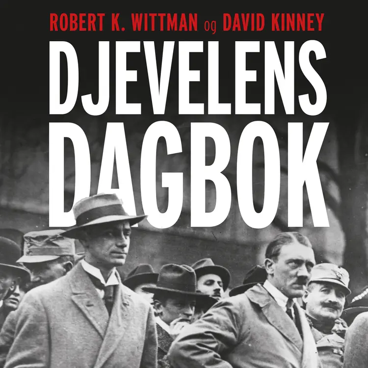Omslag Djevelens dagbok av Robert K. Wittman og David Kinney (Lydbok)