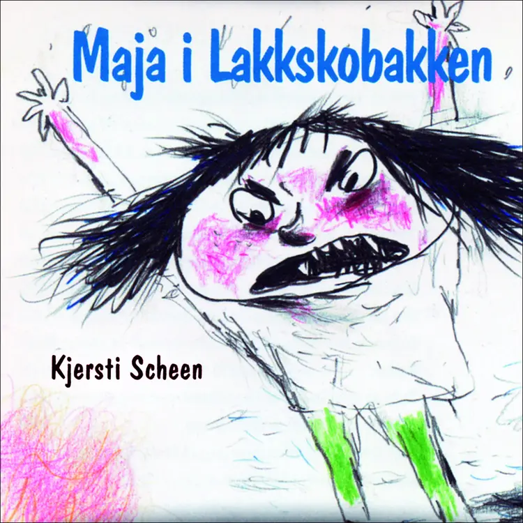 Omslag Maja i Lakkskobakken av Kjersti Scheen (Lydbok)