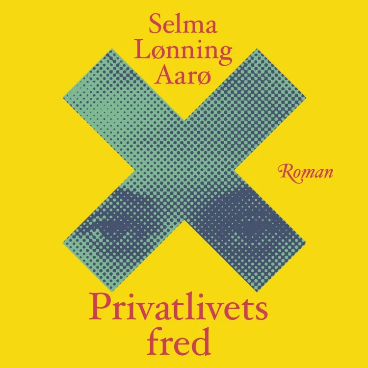 Omslag Privatlivets fred av Selma Lønning Aarø (Lydbok)