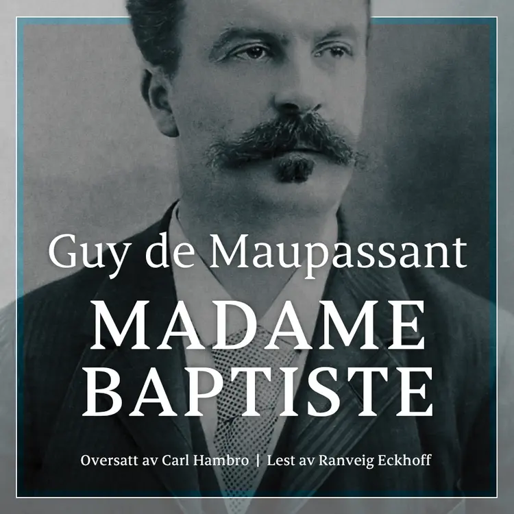 Omslag Madame Baptiste av Guy de Maupassant (Lydbok)