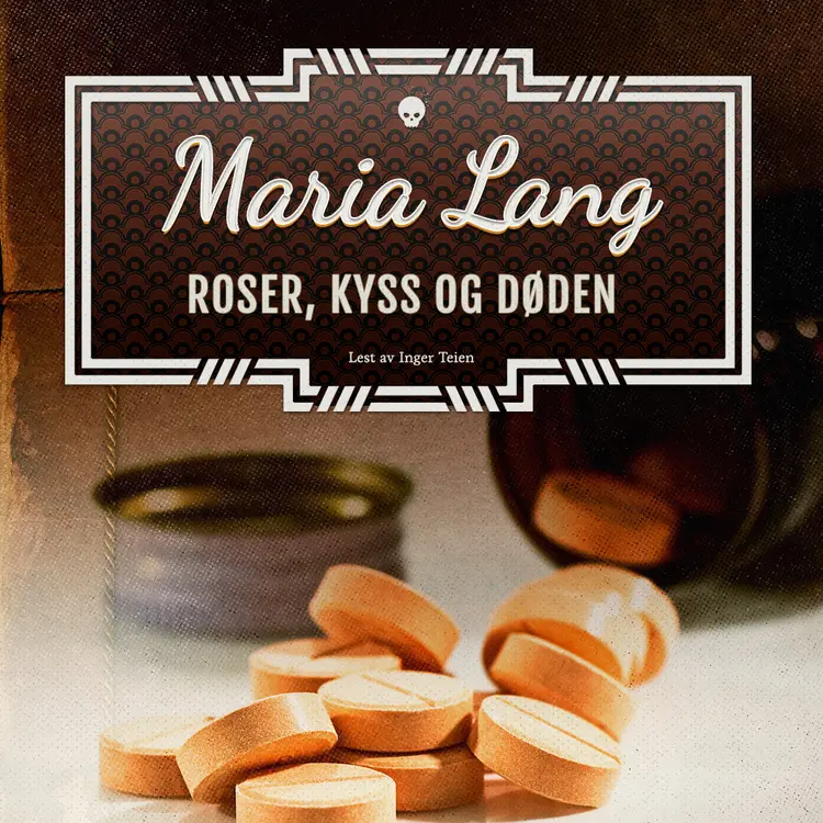 Omslag Roser, kyss og døden av Maria Lang (Lydbok)