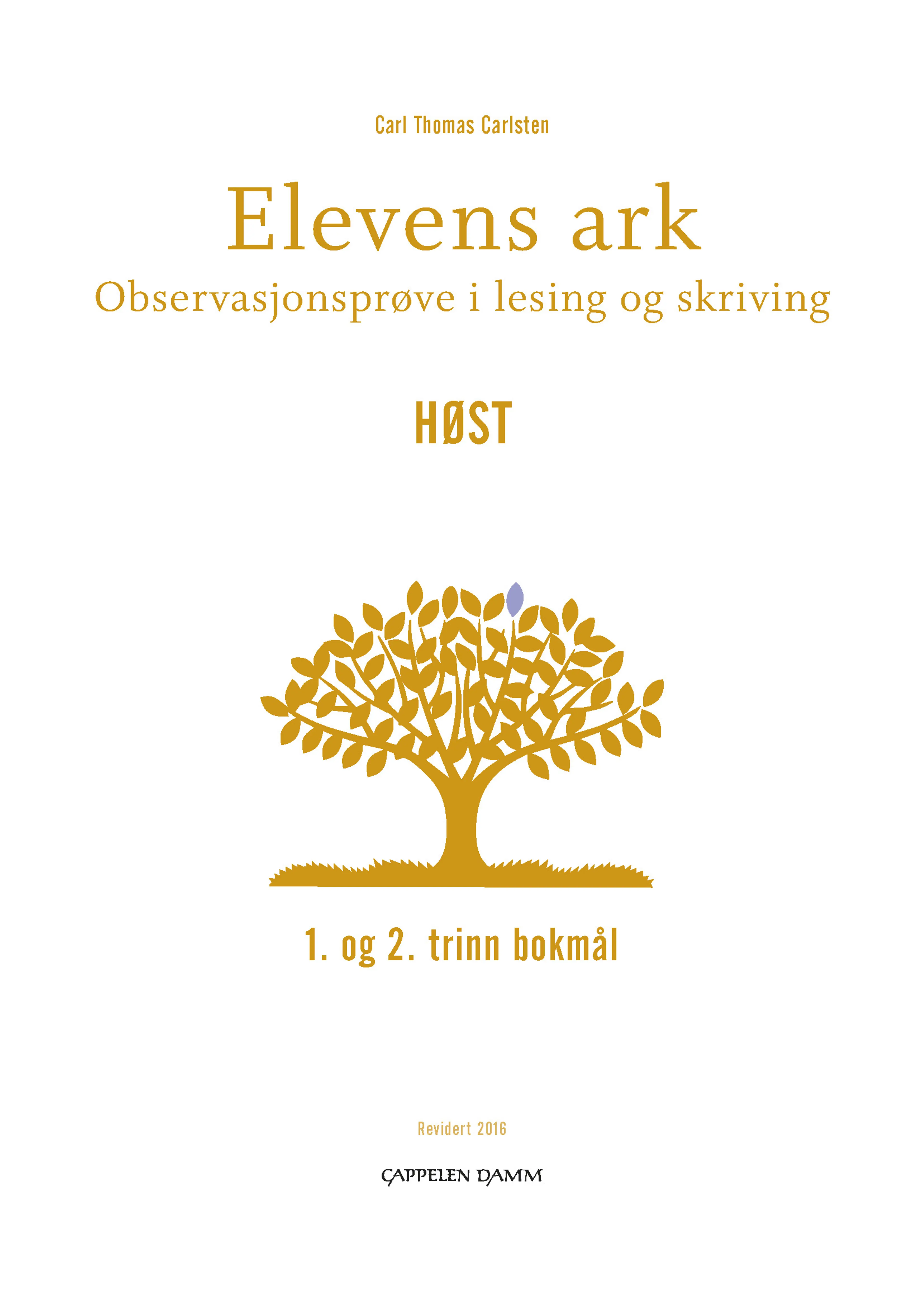 Omslag Elevens ark (30 stk) for 1. og 2. trinn HØST av Carl Thomas Carlsten (Ukjent)