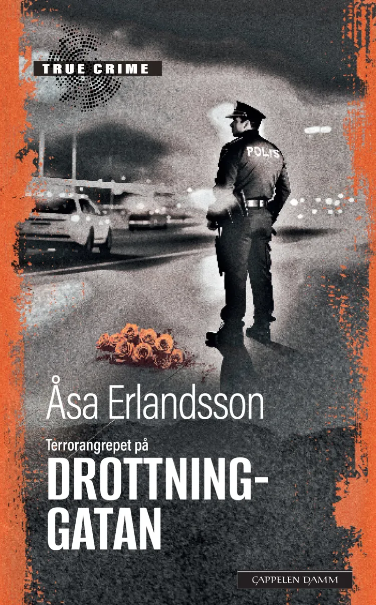 Omslag Terrorangrepet på Drottninggatan av Åsa Erlandsson (Heftet)