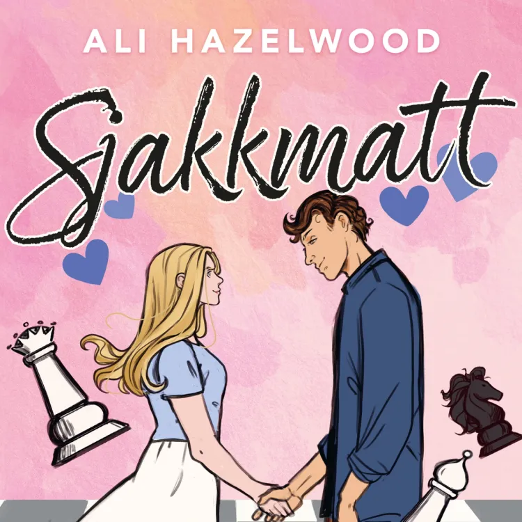 Omslag Sjakkmatt av Ali Hazelwood (Lydbok)