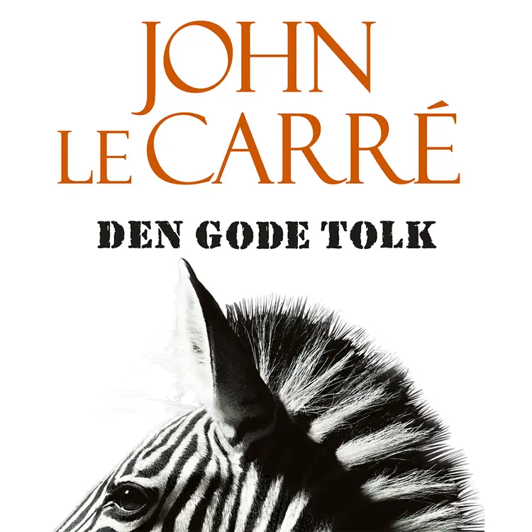 Omslag Den gode tolk av John le Carré (Lydbok)