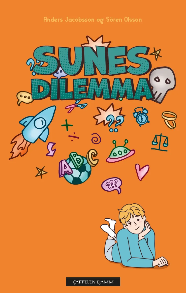 Omslag Sunes dilemma av Anders Jacobsson og Sören Olsson (Innbundet)